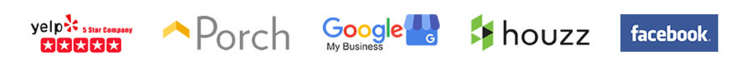 5 star reviews on Yelp, Porch, Google My Business, Houzz, and Facebook